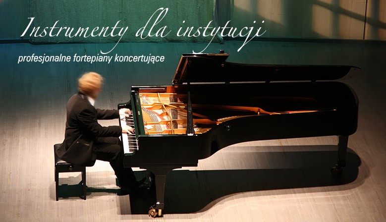 instrumenty dla instytucji profesjonalne fortepiany koncertujące